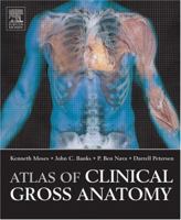 Atlas of Clinical Gross Anatomy 032307779X Book Cover