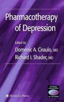 Pharmacotherapy of Depression 1588291391 Book Cover