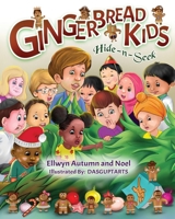 Gingerbread Kids Hide and Seek 173542496X Book Cover