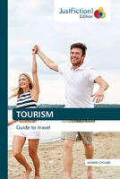 TOURISM: Guide to travel 384544942X Book Cover
