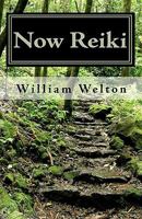 Now Reiki: Universal Energy and the Stillness of Now 1451599714 Book Cover