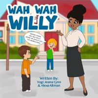 Wah Wah Willy 131245220X Book Cover