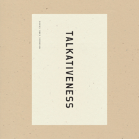 Talkativeness 1933517832 Book Cover