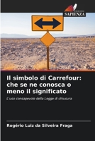 Il simbolo di Carrefour: che se ne conosca o meno il significato (Italian Edition) 6208404851 Book Cover