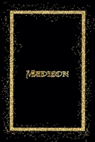 Madison: Name Madison Monogram Notebook - 120 Pages - Size 6x9, Soft Cover, Matte Finish- Gold Confetti Glitter Monogram Blank Lined Note Book, Writing Pad, Journal or Diary Kids, Girls Men & Women 1660300851 Book Cover