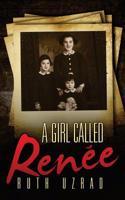A Girl Called Renee 197631450X Book Cover