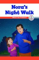 Nora's Night Walk: What's the Problem? 1538365928 Book Cover