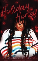 Holiday Honey: a novella (JustOneNight.com) 1658308077 Book Cover