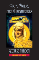 High, Wide, and Frightened 155728766X Book Cover