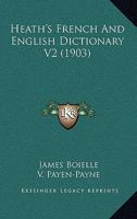 Heath's French And English Dictionary V2 1164113208 Book Cover
