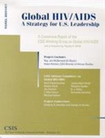 Global Hiv/AIDS: A Strategy for U.S. Leadership 0892062541 Book Cover