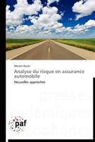 Analyse Du Risque En Assurance Automobile 3838173759 Book Cover