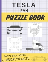 Tesla Fan Puzzle Book: Tesla Motors Fan Puzzle Book for Adults and Kids of All Ages 1686479042 Book Cover