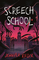 Screech School B0GN2DG6XG Book Cover