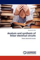 Analysis and synthesis of linear electrical circuits: linear electrical circuits 3846509558 Book Cover