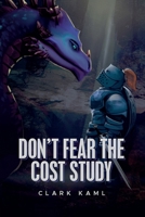 Don't Fear the Cost Study 1958400165 Book Cover