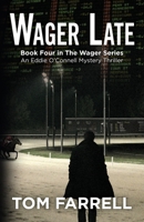 Wager Late 1736593269 Book Cover