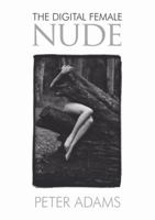 The Digital Female Nude 1861085567 Book Cover
