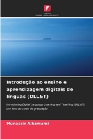 Introdução ao ensino e aprendizagem digitais de línguas (DLL&T) (Portuguese Edition) 6207143825 Book Cover