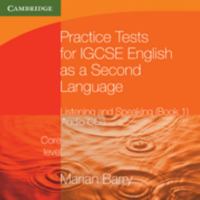 Practice Tests for Igcse English as a Second Language: Listening and Speaking, Core Level Book 1 Audio CDs (2) 0521140587 Book Cover