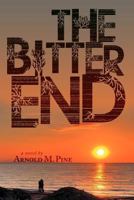 The Bitter End 1469180502 Book Cover