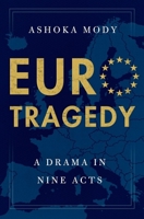 Eurotragedy: A Drama in Nine Acts 0199351384 Book Cover