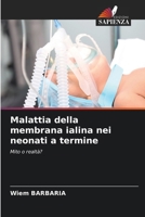 Malattia della membrana ialina nei neonati a termine (Italian Edition) 6207654781 Book Cover
