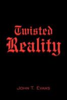 Twisted Reality 142088073X Book Cover