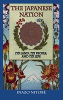 The Japanese Nation: Its Land, Its People and Its Life (Kegan Paul Japan Library) 0710311419 Book Cover