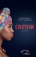 L’inattendu: Roman 2336567253 Book Cover