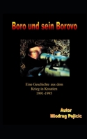 Boro und sein Borovo: Eine Geschichte aus dem Krieg in Kroatien B08KQJVFM2 Book Cover