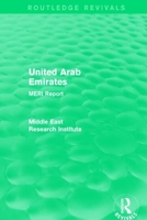 United Arab Emirates (Routledge Revival) : Meri Report 1138902241 Book Cover