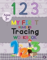 My First Numbers Tracing Workbook B08P1H4P7K Book Cover