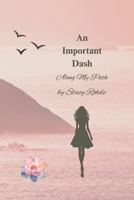 An Important Dash Along My Path B0DQFZDMVG Book Cover
