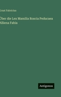 Über die Lex Mamilia Roscia Peducaea Alliena Fabia (German Edition) 3563170002 Book Cover