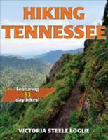 Hiking Tennessee 1450492061 Book Cover