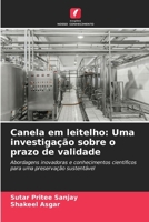 Canela em leitelho: Uma investigação sobre o prazo de validade (Portuguese Edition) 6207706056 Book Cover