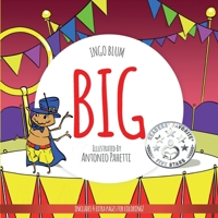Big: a Little Story about Respect and Self-Esteem B099BZX635 Book Cover
