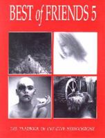 Best of Friends: Bk. 5: The Yearbook of Creative Monochrome 1873319339 Book Cover