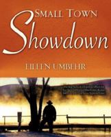 Small Town Showdown 1602668795 Book Cover