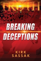 Breaking Deceptions 1965340377 Book Cover