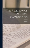 The Religion of Ancient Scandinavia 1016462751 Book Cover