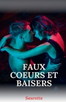 Faux coeurs et baiser (French Edition) B0DXN9VVLW Book Cover