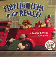 Firefighters to the Rescue 0670062332 Book Cover