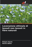 Lavorazione ottimale di tessuti non tessuti in fibre naturali (Italian Edition) 6208782309 Book Cover