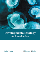 Developmental Biology: An Introduction B0FH64FCZ2 Book Cover