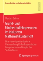 Grund- und F?rderschullehrpersonen Im Inklusiven Mathematikunterricht : Eine Videovignettenbasierte Untersuchung F?rderdiagnostischer Kompetenzen Am Beispiel des Sachrechnens 365831933X Book Cover