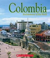 Colombia (Enchantment of the World) 0516259474 Book Cover