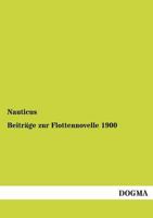 Beitrage Zur Flottennovelle 1900 1166751295 Book Cover
