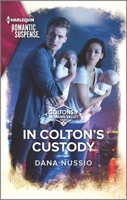 In Colton's Custody 1335626441 Book Cover